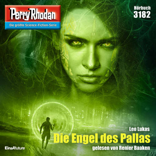 Hoerbuch Perry Rhodan 3182: Die Engel der Pallas - Leo Lukas - Renier Baaken
