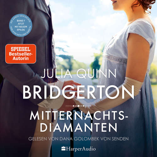 Hoerbuch Bridgerton - Mitternachtsdiamanten (ungekürzt) - Julia Quinn - Dana Golombek von Senden
