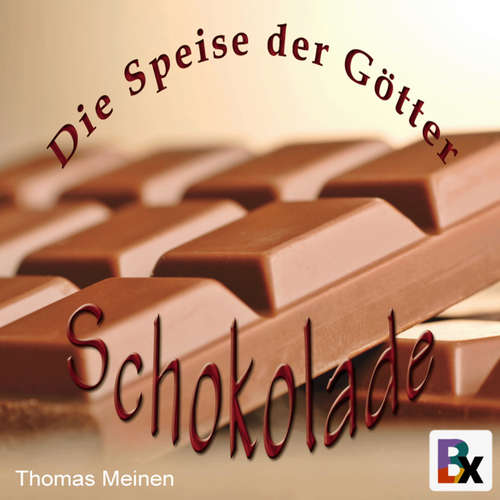 Hoerbuch Die Speise der Götter - Thomas Meinen - Thomas Meinen