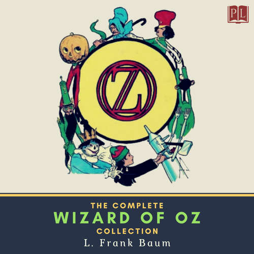 Audiobook The Complete Wizard of Oz Collection - L. Frank Baum - Phil Chenevert