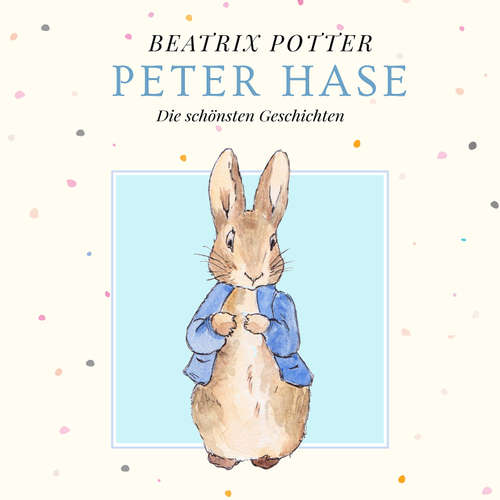 Hoerbuch Peter Hase - Beatrix Potter - Sebastian Lohse