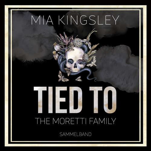 Hoerbuch Tied To The Moretti Family - Mia Kingsley - Valerie Leonardo