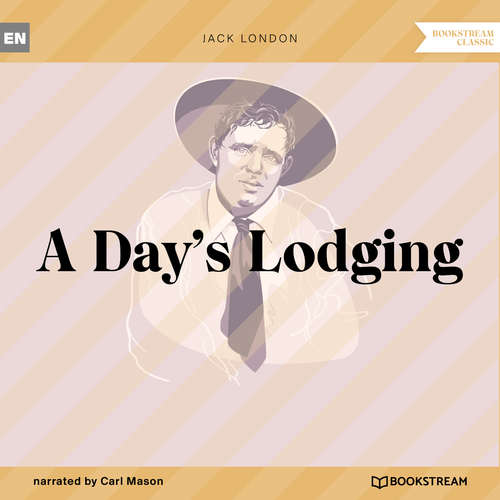 Audiobook A Day's Lodging - Jack London - Carl Mason
