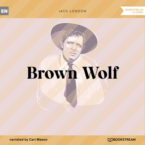 Audiobook Brown Wolf - Jack London - Carl Mason