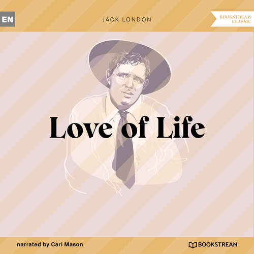 Audiobook Love of Life - Jack London - Carl Mason