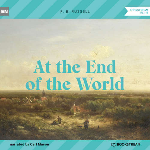 Audiobook At the End of the World - R. B. Russell - Carl Mason