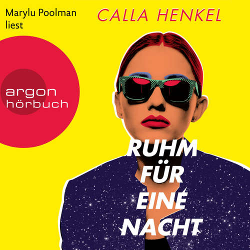 Hoerbuch Ruhm für eine Nacht - Calla Henkel - Marylu Poolman