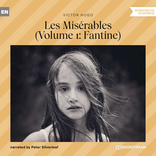 Audiobook Les Misérables - Volume 1: Fantine - Victor Hugo - Peter Silverleaf
