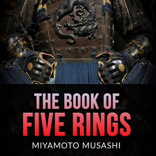 Audiobook The Book of Five Rings - Miyamoto Musashi - Edward Herrmann