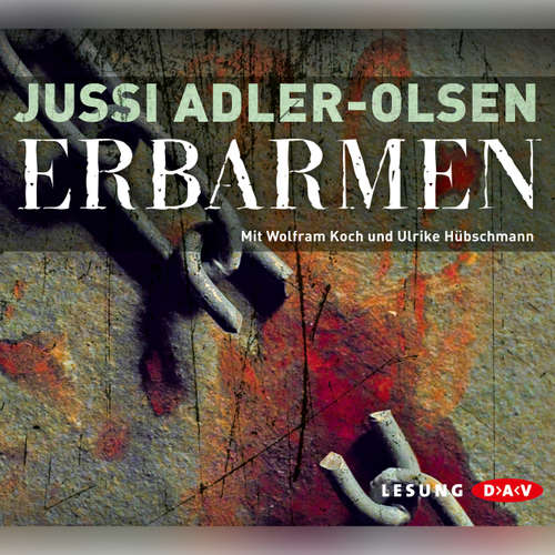 Hoerbuch Erbarmen (Lesung) - Jussi Adler-Olsen - Wolfram Koch Hoerbuch Erbarmen (Lesung) - Jussi Adler-Olsen - Wolfram Koch