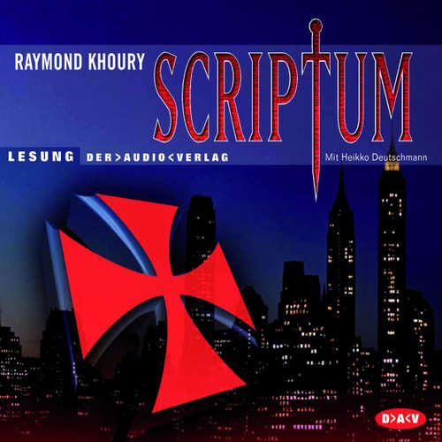 Hoerbuch Scriptum (Lesung) - Raymond Khoury - Heikko Deutschmann Hoerbuch Scriptum (Lesung) - Raymond Khoury - Heikko Deutschmann