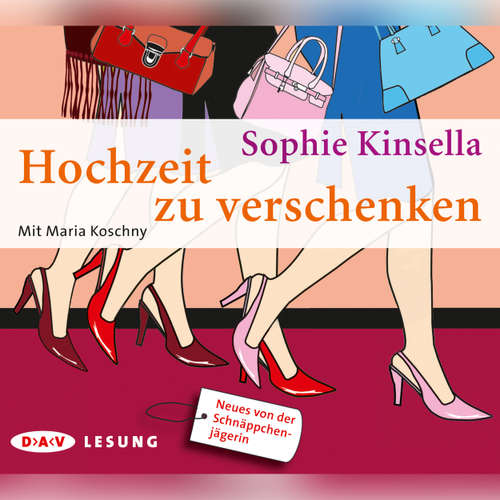 Hoerbuch Hochzeit zu verschenken (Lesung) - Sophie Kinsella - Maria Koschny