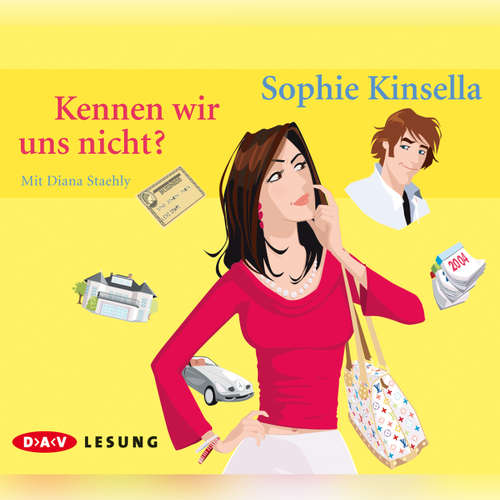 Hoerbuch Kennen wir uns nicht? (Lesung) - Sophie Kinsella - Diana Staehly Hoerbuch Kennen wir uns nicht? (Lesung) - Sophie Kinsella - Diana Staehly