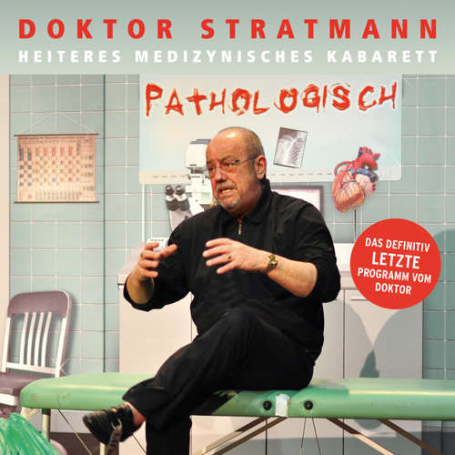 Hoerbuch Pathologisch - Doktor Stratmann - Doktor Stratmann