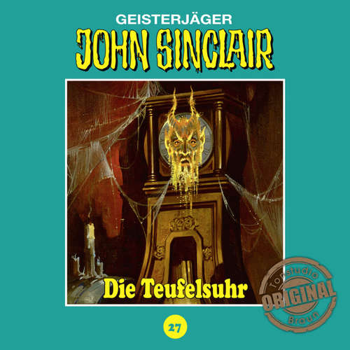 Hoerbuch John Sinclair, Tonstudio Braun, Folge 27: Die Teufelsuhr - Jason Dark - Diverse Hoerbuch John Sinclair, Tonstudio Braun, Folge 27: Die Teufelsuhr - Jason Dark - Diverse