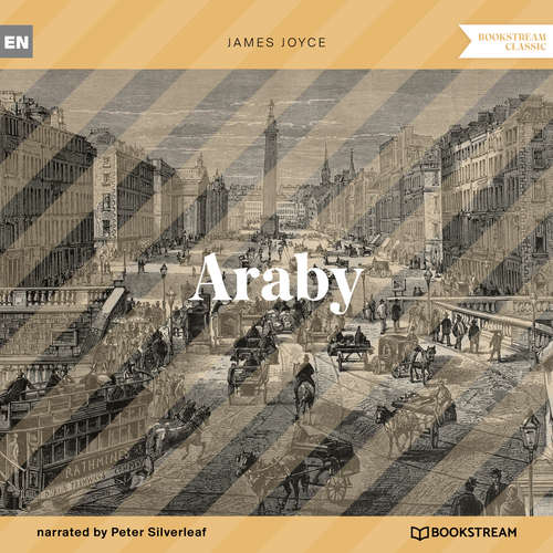 Audiobook Araby - James Joyce - Peter Silverleaf