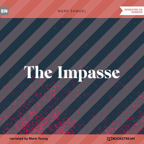 Audiobook The Impasse - Mark Samuel - Mark Young
