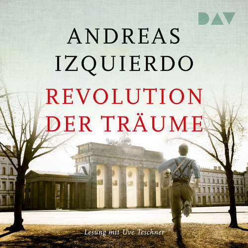 Hoerbuch Revolution der Träume - Andreas Izquierdo - Uve Teschner