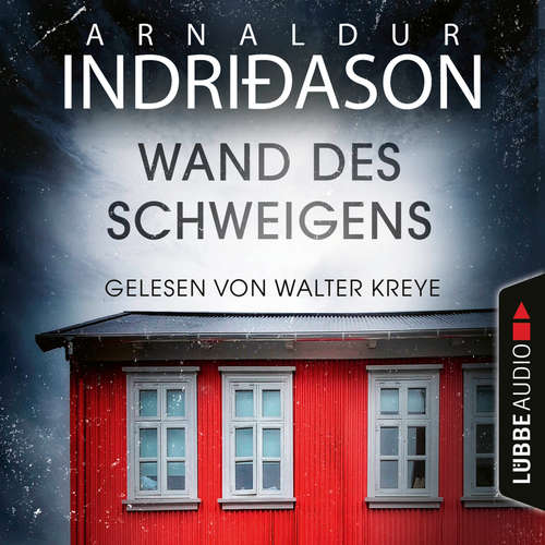 Hoerbuch Wand des Schweigens - Arnaldur Indriðason - Walter Kreye