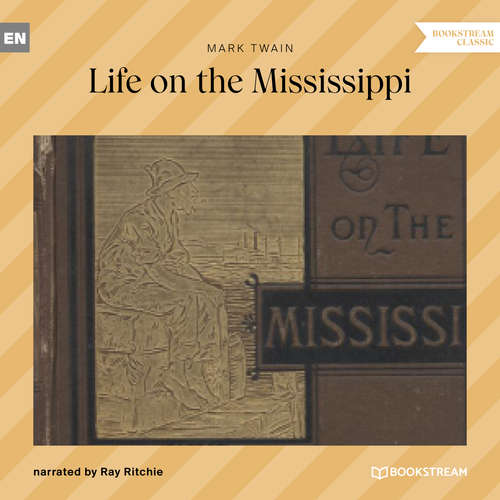 Audiobook Life on the Mississippi - Mark Twain - Ray Ritchie