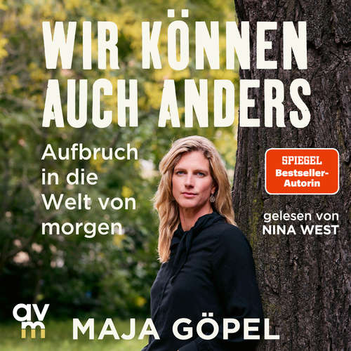 Hoerbuch Wir können auch anders - Maja Göpel - Nina West