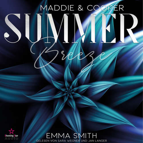 Hoerbuch Summer Breeze - Maddie & Cooper, Band 4 - Emma Smith - Sara Wegner