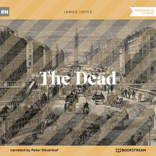 Audiobook The Dead - James Joyce - Peter Silverleaf
