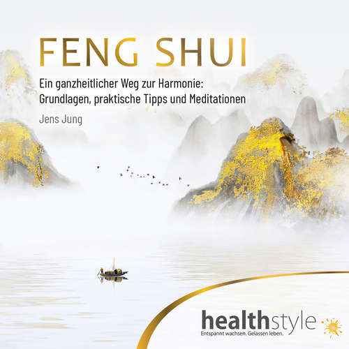 Hoerbuch FENG SHUI - Jens Jung - Jens Jung