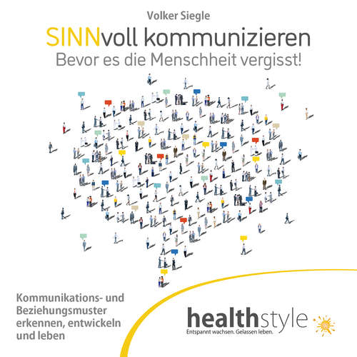 Hoerbuch Sinnvoll kommunizieren - Volker Siegle - Volker Siegle