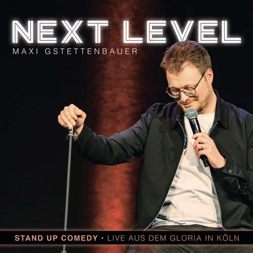 Hoerbuch next level (Live) - Maxi Gstettenbauer - Maxi Gstettenbauer