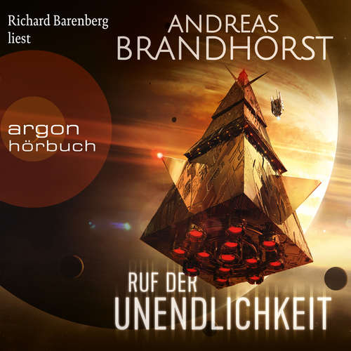 Hoerbuch Ruf der Unendlichkeit - Andreas Brandhorst - Richard Barenberg