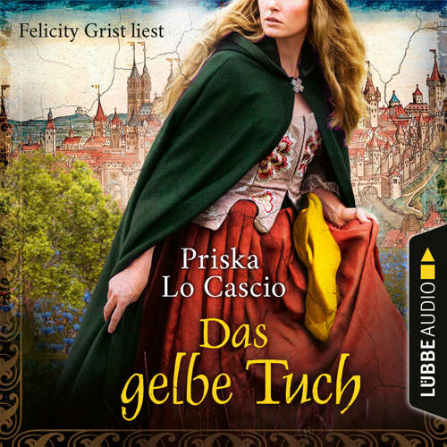 Hoerbuch Das gelbe Tuch - Priska Lo Cascio - Felicity Grist