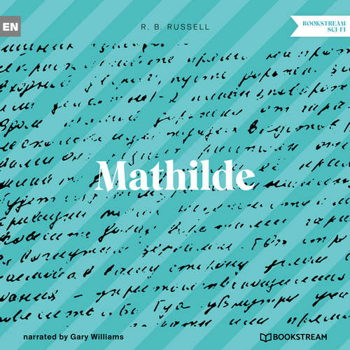 Audiobook Mathilde - R. B. Russell - Gary Williams
