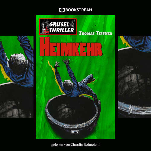 Hoerbuch Heimkehr - Grusel Thriller Reihe - Thomas Tippner - Claudia Rohnefeld