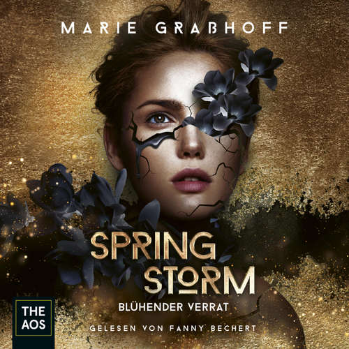 Hoerbuch Spring Storm - Blühender Verrat - Marie Graßhoff - Fanny Bechert