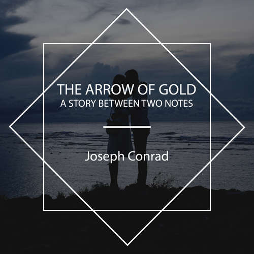 Audiobook The Arrow of Gold - Joseph Conrad - Peter Dann