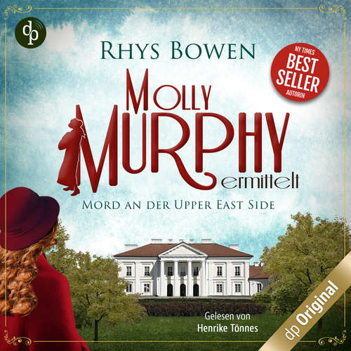 Hoerbuch Mord an der Upper East Side - Molly Murphy ermittelt-Reihe, Band 4 - Rhys Bowen - Henrike Tönnes