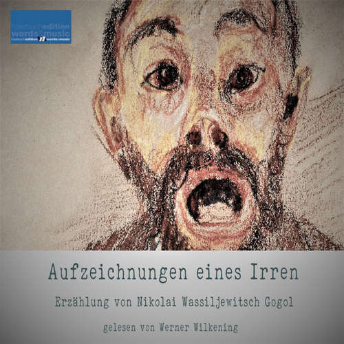 Hoerbuch Aufzeichnungen eines Irren - Nikolai Wassiljewitsch Gogol - Werner Wilkening