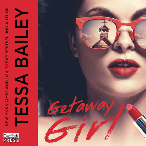 Audiobook Getaway Girl - The Girl, Book 1 - Tessa Bailey - Joe Hempel