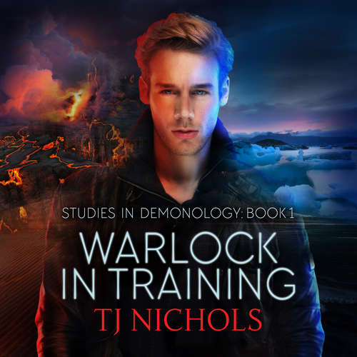 Audiobook Warlock in Training - Studies in Demonology, Book 1 - TJ Nichols - Todd Robertson