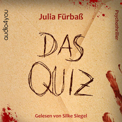 Hoerbuch Das Quiz - Julia Fürbaß - Silke Siegel
