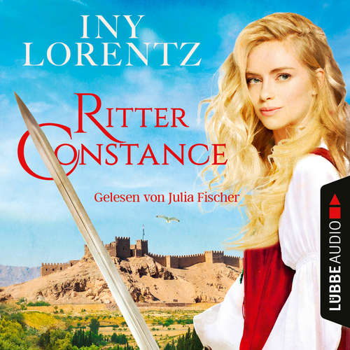 Hoerbuch Ritter Constance - Iny Lorentz - Julia Fischer