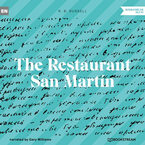 Audiobook The Restaurant San Martín - R. B. Russell - Gary Williams
