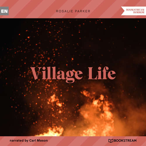 Audiobook Village Life - Rosalie Parker - Carl Mason