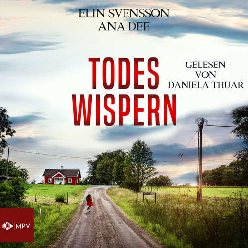 Hoerbuch Todeswispern - Linda Sventon, Band 3 - Ana Dee - Daniela Thuar