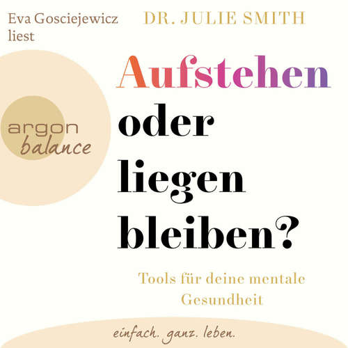 Hoerbuch Aufstehen oder liegen bleiben? - Julie Smith - Eva Gosciejewicz