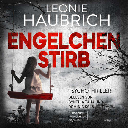 Hoerbuch Engelchen stirb - Leonie Haubrich - Cynthia Taha