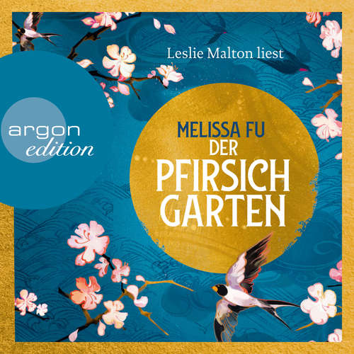 Hoerbuch Der Pfirsichgarten - Melissa Fu - Leslie Malton