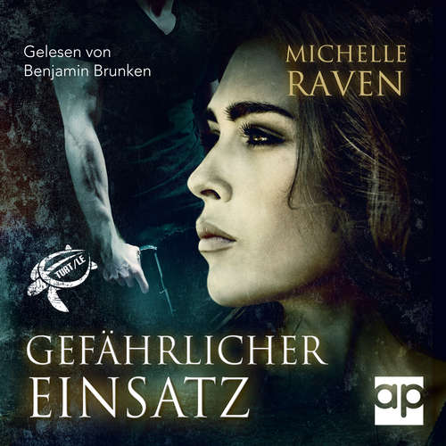 Hoerbuch Gefährlicher Einsatz - Michelle Raven - Benjamin Brunken