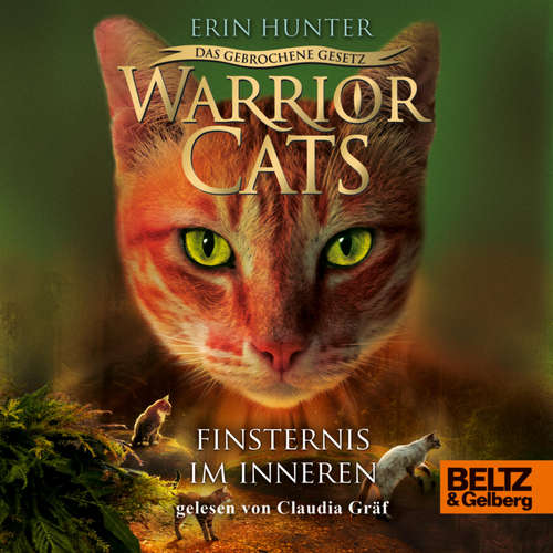 Hoerbuch Warrior Cats - Das gebrochene Gesetz. Finsternis im Inneren - Erin Hunter - Claudia Gräf